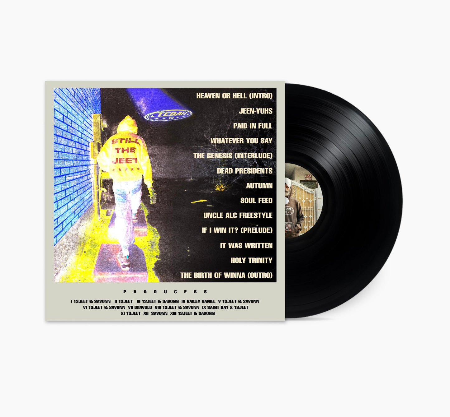 13 Jeet - STILL THE JEET | Limited 1st Edition Vinyl